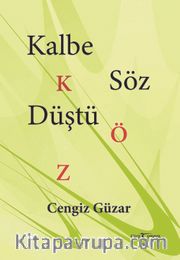 Kalbe Söz Düştü