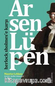 Arsen Lüpen - Herlock Sholmes’e Karşı