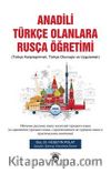 Anadili Türkçe Olanlara Rusça Eğitimi Türkçe Karşılaştırmalı, Türkçe Okunuşlu Ve Uygulamalı