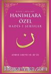 Hanımlara Özel Hadis-i Şerifler - Riyazu'l Müslimat