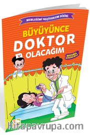 Büyüyünce Doktor Olacağım / Mesleğimi Seçiyorum Dizisi