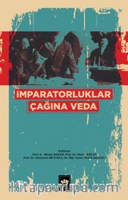 İmparatorluklar Çağına Veda