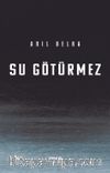 Su Götürmez