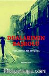 Dualarımın Başrolü