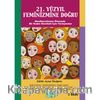 21. Yüzyıl Feminizmine Doğru