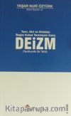 Tanrı, Akıl ve Ahlaktan Başka Kutsal Tanımayan İnanç Deizm & Teofilozofik Bir Tahlil