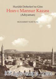 Hurufat Defterleri’ne Göre Hısn-ı Mansur Kazası (Adıyaman)