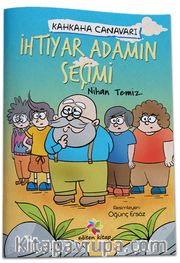 Kahkaha Canavarı / İhtiyar Adamın Seçimi 
