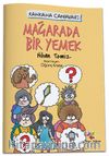 Kahkaha Canavarı / Mağarada Bir Yemek 