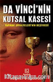 Da Vinci'nin Kutsal Kasesi / Tapınak Şövalyeleri'nin Deşifresi