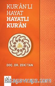 Kur’an’lı Hayat Hayatlı Kur’an