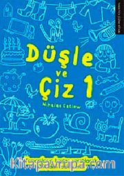 Düşle ve Çiz 1