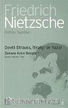 David Strauss, İtirafçı ve Yaza / Zamana Aykırı Bakışlar 1