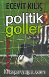 Politik Goller / Futbol ve Siyaset