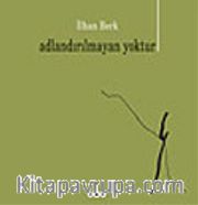 Adlandırılmayan Yoktur