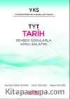 TYT Tarih Rehber Sorularla Konu Anlatımı 