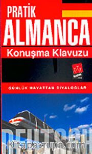 Pratik Almanca Konuşma Kılavuzu