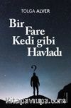 Bir Fare Kedi Gibi Havladı