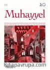 Muhayyel Dergisi Sayı:20 Aralık 2019