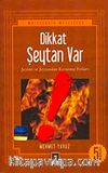 Dikkat Şeytan Var