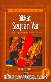 Dikkat Şeytan Var