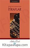 Edebiyatçılarımızdan İtiraflar