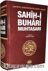 Sahih-İ Buhari Muhtasarı(Tek Cilt İthal Kağıt)- Safvetu’l-Kari Bi İhtisari Sahihi’l-Buhari