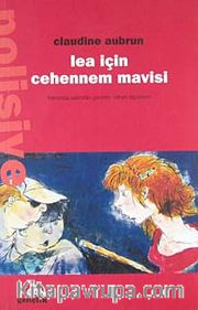 Lea İçin Cehennem Mavisi