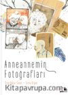 Anneannemin Fotoğrafları