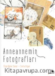 Anneannemin Fotoğrafları