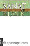 Sanat ve Klasik