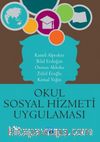 Okul Sosyal Hizmeti ve Uygulaması