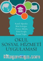 Okul Sosyal Hizmeti ve Uygulaması