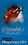 Çitlembik 3 / Su Gibi Aziz