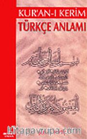 Kur'an-ı Kerim Türkçe Anlamı (Cep Boy metinsiz)