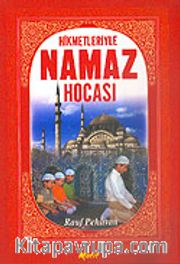 Hikmetleriyle Namaz Hocası