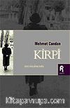 Kirpi / Kıyı Yoksa Deniz İyidir