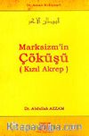 Marksizm'in Çöküşü (Kızıl Akrep) / Dr. Azzam Külliyatı 9