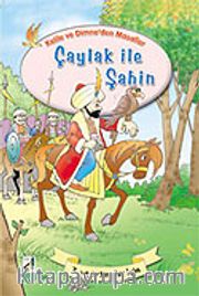 Çaylak ile Şahin / Kelile ve Dimne'den Masallar Dizisi