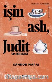 İşin Aslı, Judit ve Sonrası