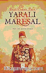 Yaralı Mareşal (Gazi Osman Paşa)