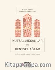 Kutsal Mekanlar ve Kentsel Ağlar