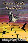 Dereden Tepeden Dereliköy'den