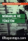 Mimarlık ve Tüketim