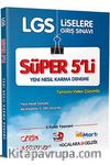 LGS Süper 5’li Yeni Nesil Karma Deneme