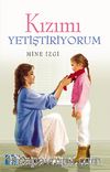 Kızımı Yetiştiriyorum