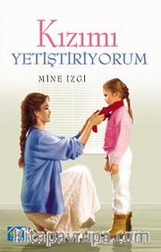 Kızımı Yetiştiriyorum
