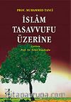 İslam Tasavvufu Üzerine