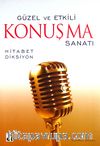 Güzel ve Etkili Konuşma Sanatı & Hitabet - Diksiyon