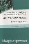 Üretimde Etkinlik ve Verimlilik Ölçümü / Veri Zarflama Analizi